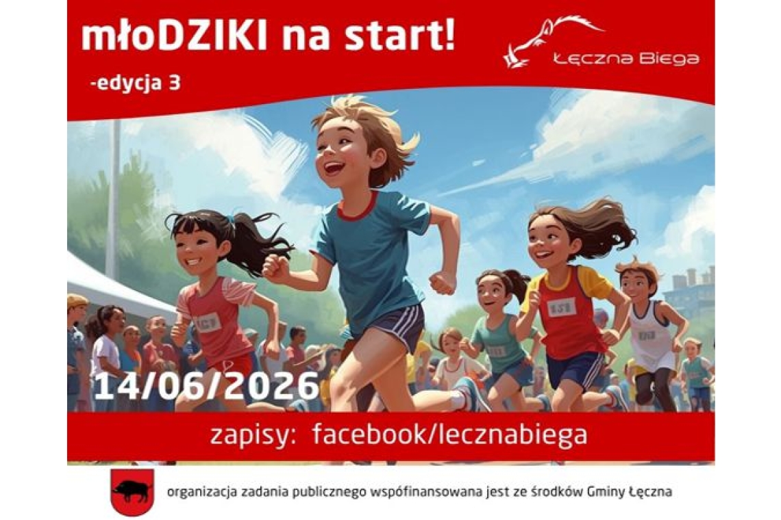 Sportowe emocje wracają do Łęcznej. Trzecia edycja zawodów „młoDZIKI na start” już w czerwcu!