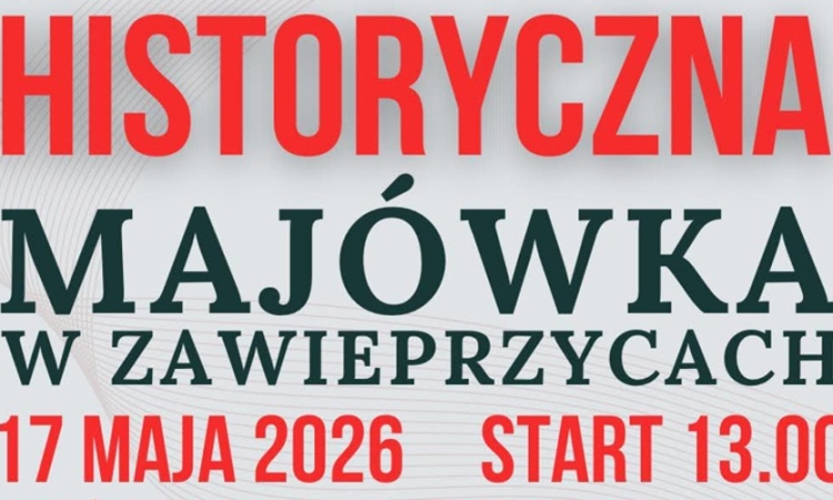 Historia ożyje na wzgórzu w Zawieprzycach. Przed nami kolejna Historyczna Majówka!