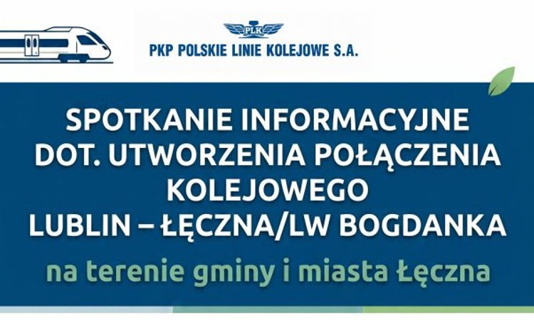 Mieszkańcy zaproszeni na spotkanie informacyjne w sprawie nowej linii kolejowej Lublin–Łęczna