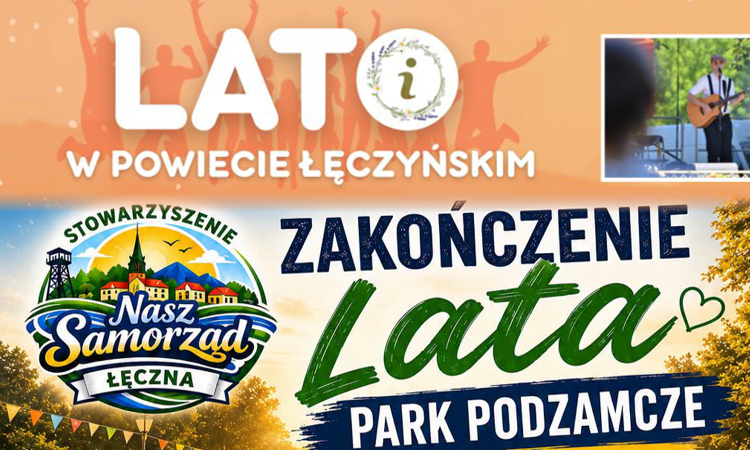 Kulturalne lato w powiecie łęczyńskim. Co za nami, a jakie atrakcje jeszcze przed nami?
