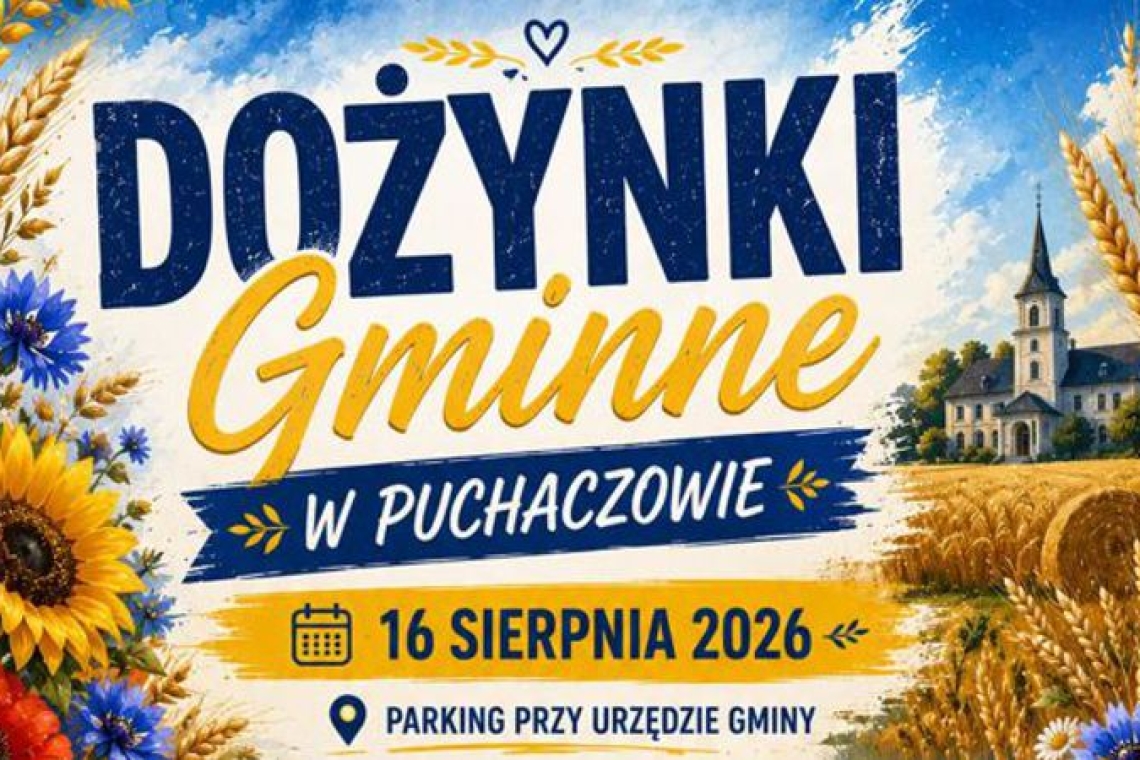 Dożynki Gminne w Puchaczowie już w najbliższą niedzielę.